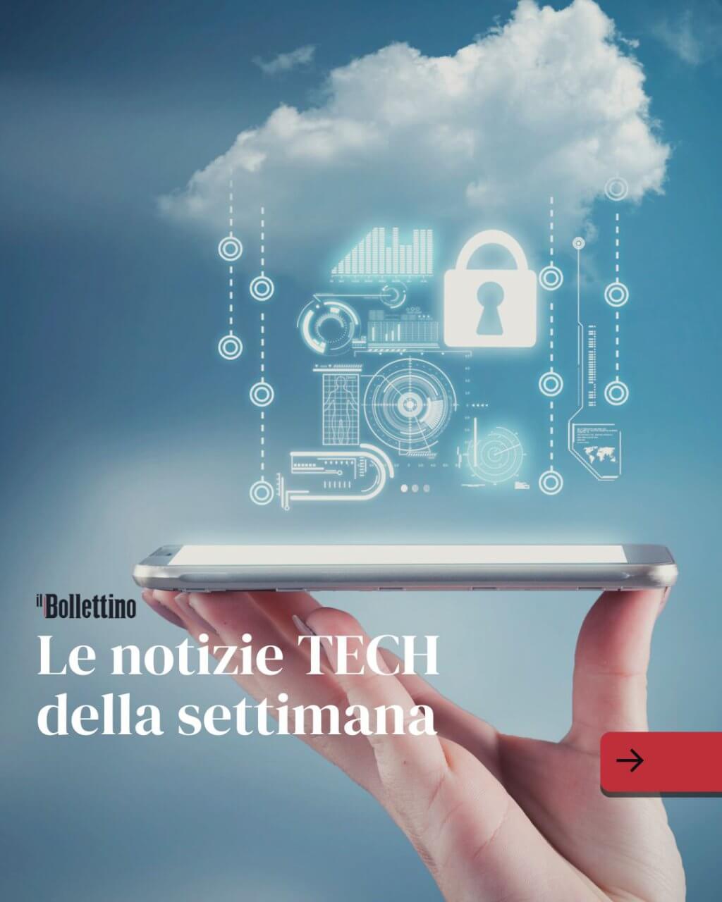 Notizie tech della settimana