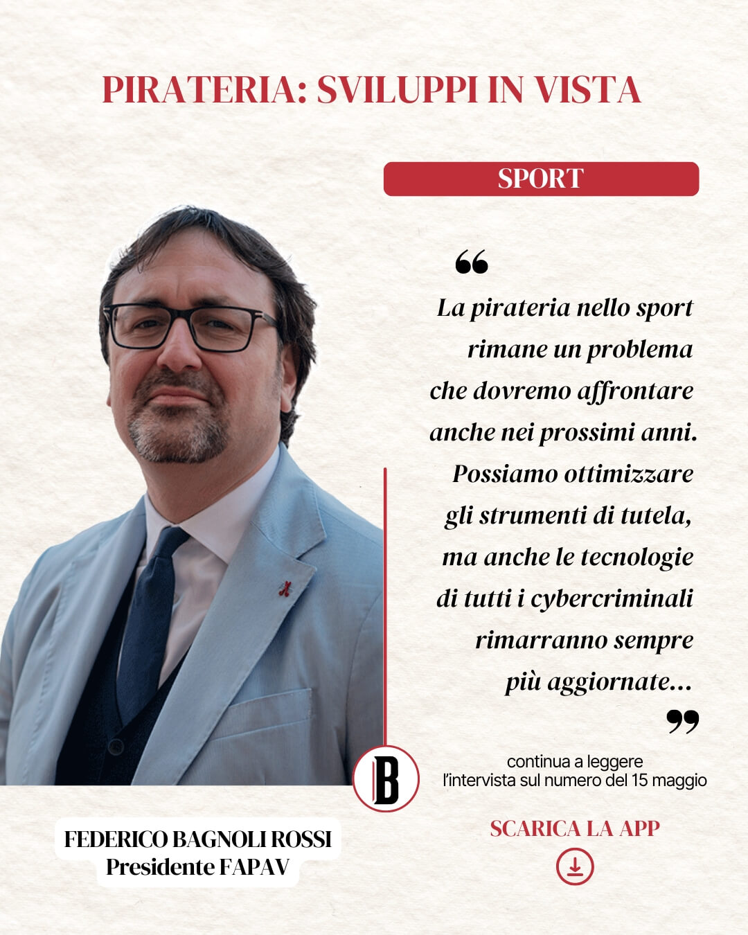 Bagnoli Rossi, FAPAV: «Con la pirateria nel calcio è attiva una vera e propria filiera illegale che danneggia l’industria»